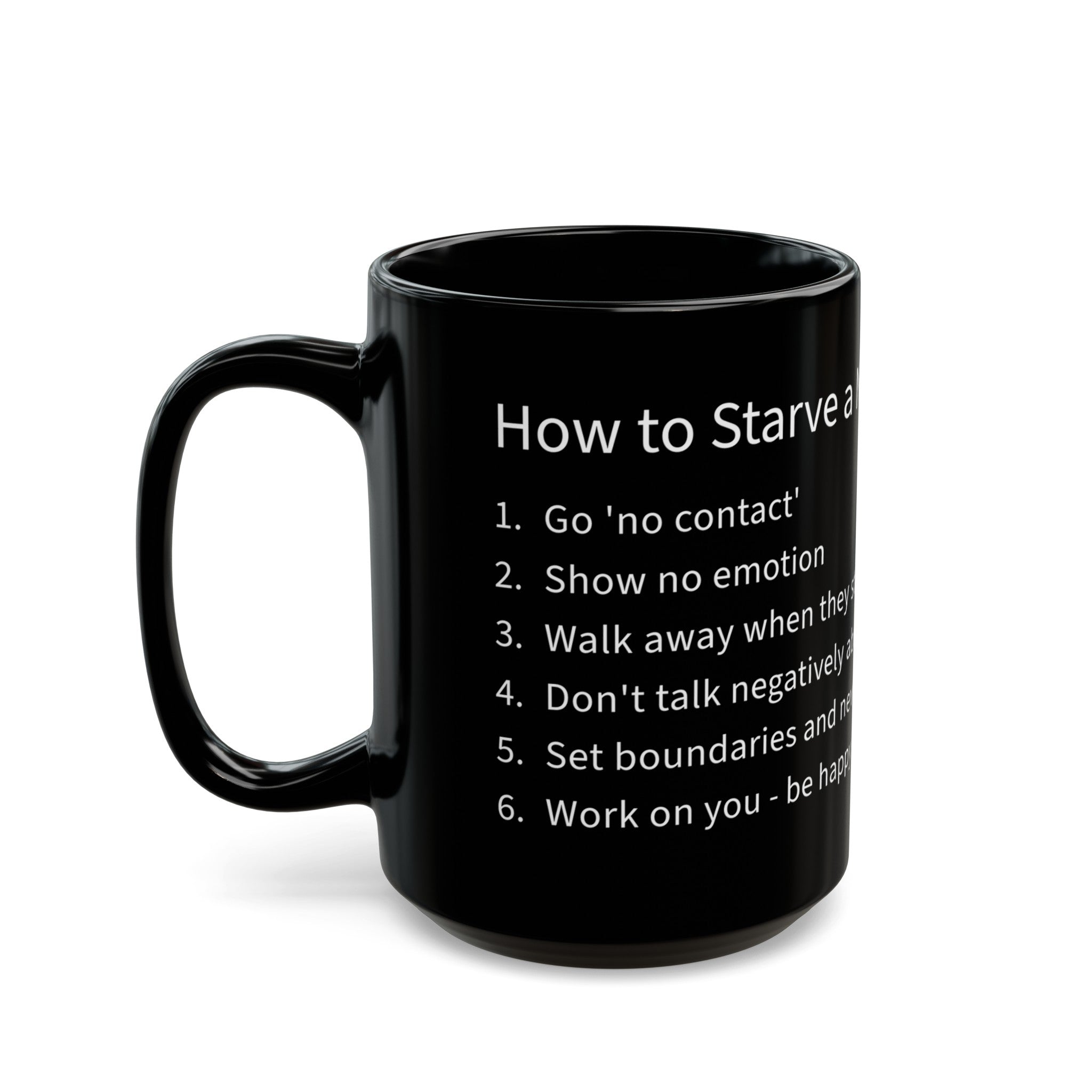 How to Starve a Narcissist (15oz)