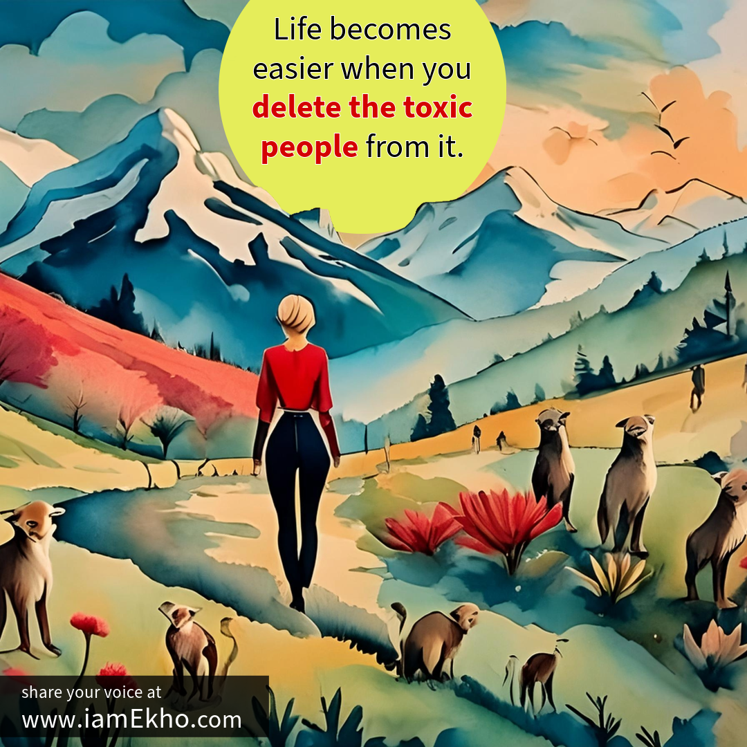 Delete the Toxic People