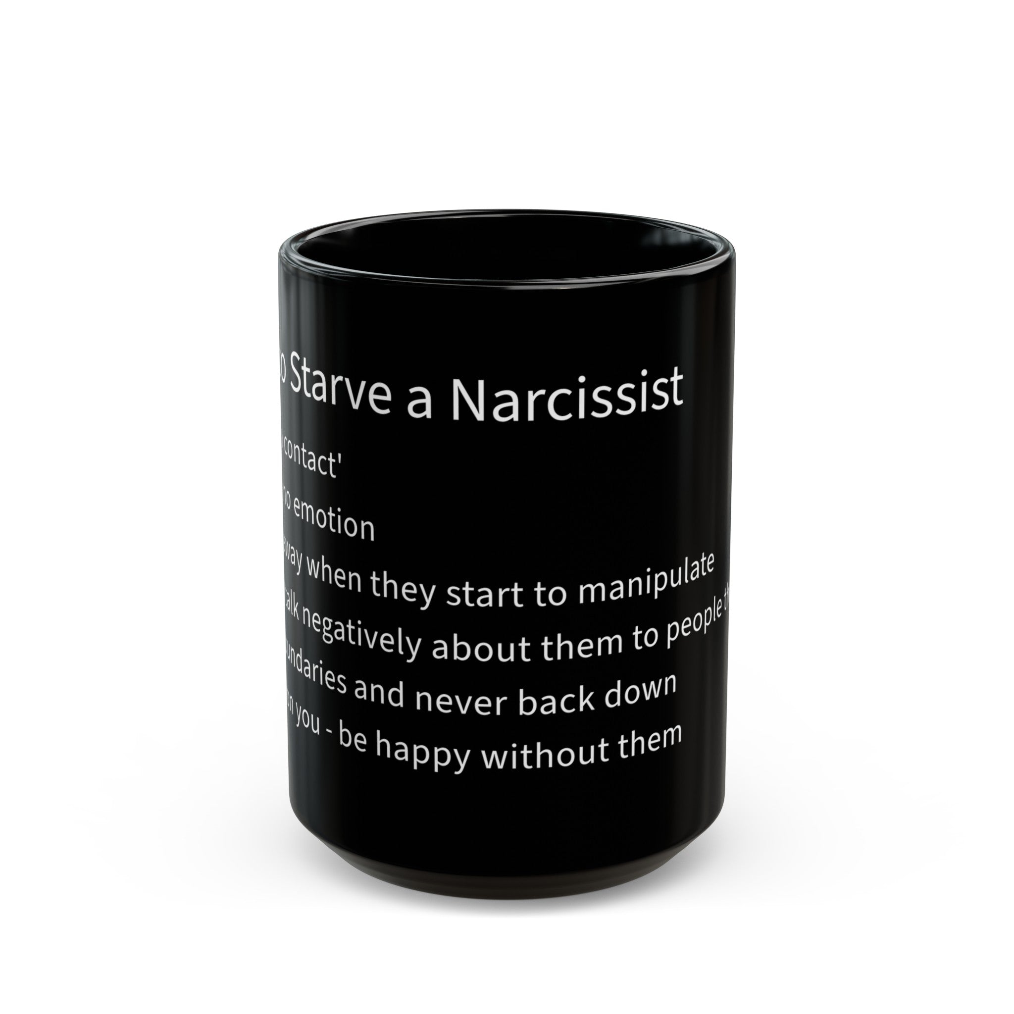 How to Starve a Narcissist (15oz)