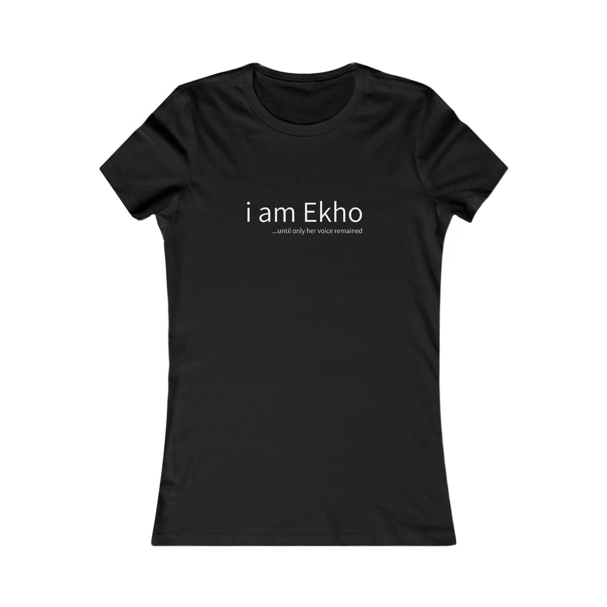 Ekho's favorite t-shirt "i am Ekho" black