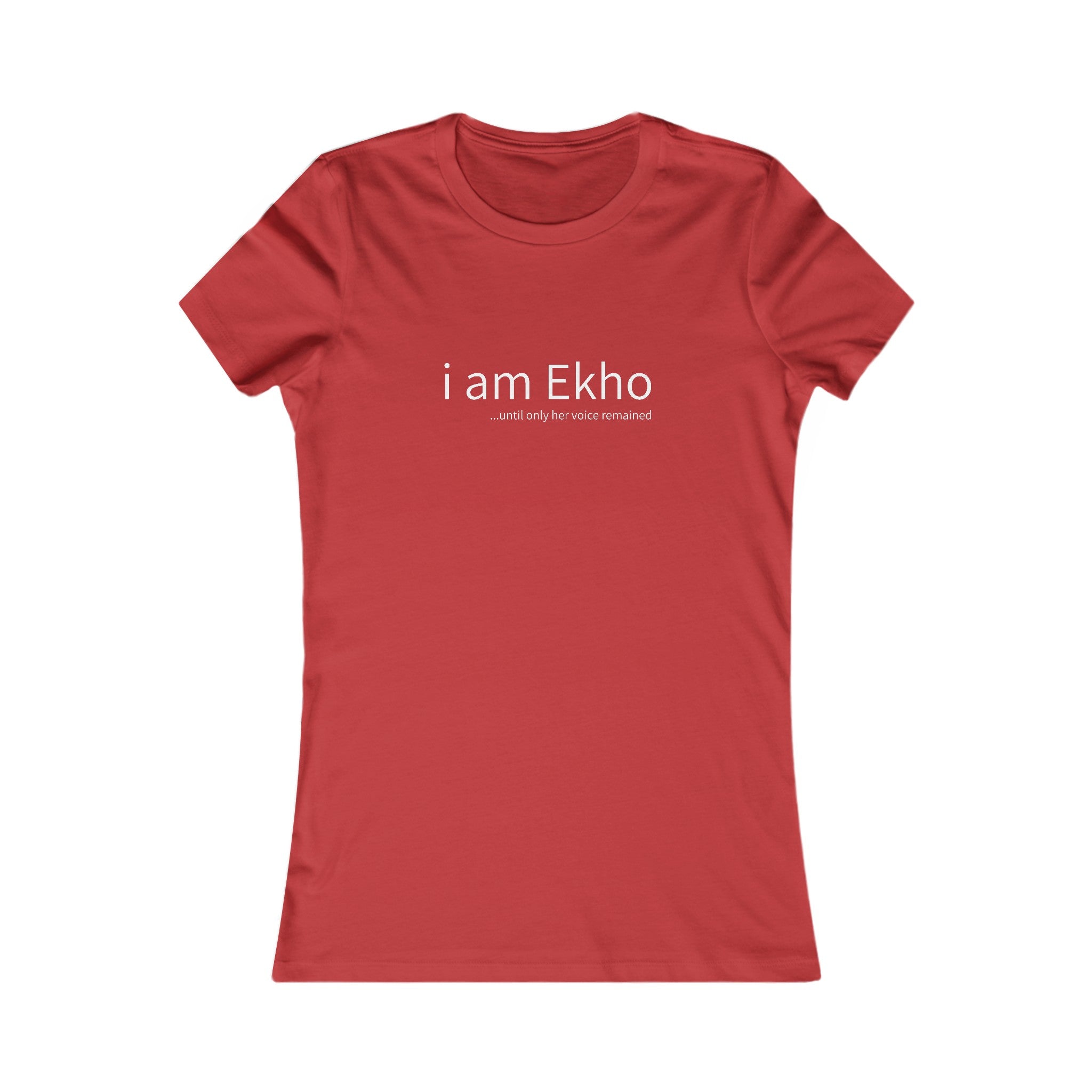Ekho's Favorite T-Shirt