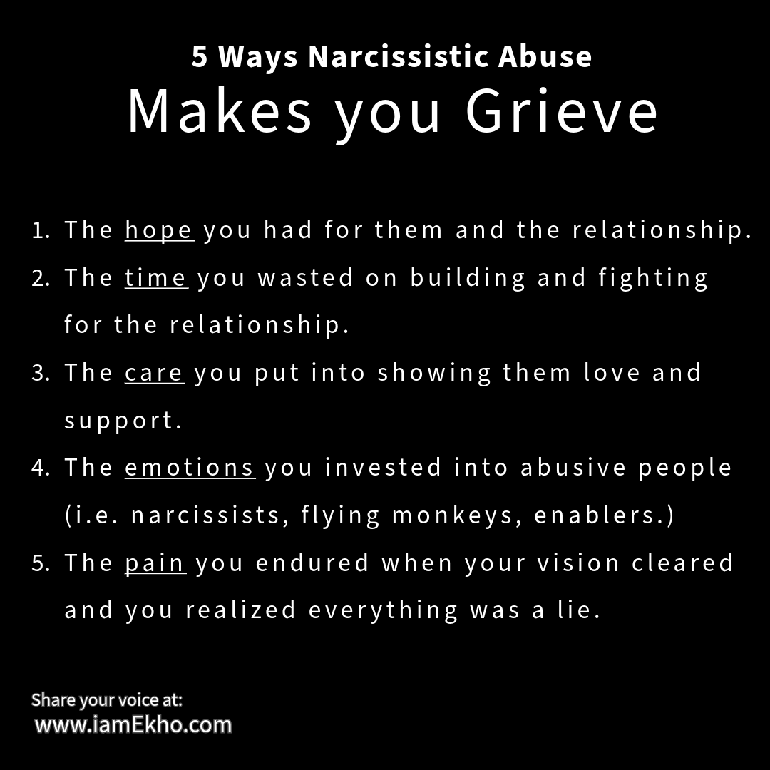 Narcissists Make You Grieve