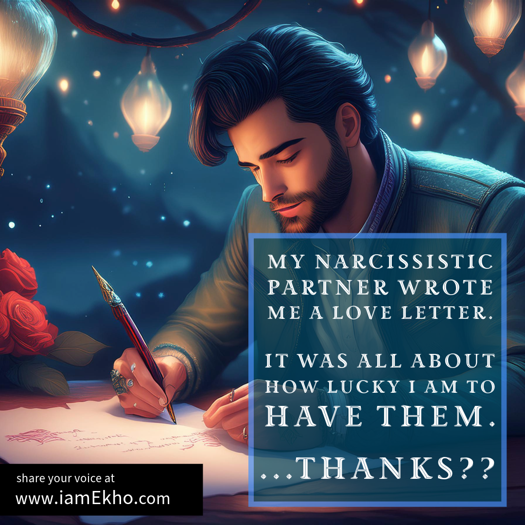 My Narcissists' Love Letter To Me